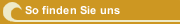 So finden Sie uns